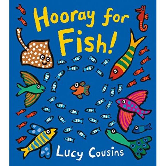 Hooray for Fish! -- Lucy Cousins - Picture 2 of 2